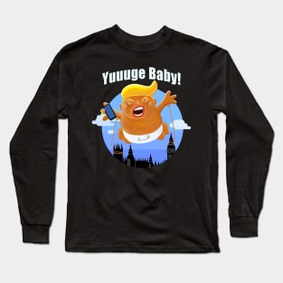 Trump Baby Blimp Yuuuge UK State Visit 2019 Long Sleeve T-Shirt